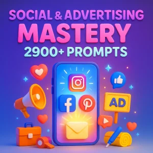 2900+ Social & Social Advertising Mastery Prompts Pack